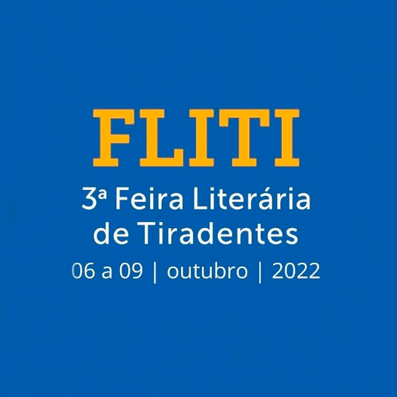 3ª Feira Literária de Tiradentes (FLITI)